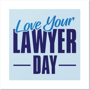 Love Your Lawyer Day – November Posters and Art